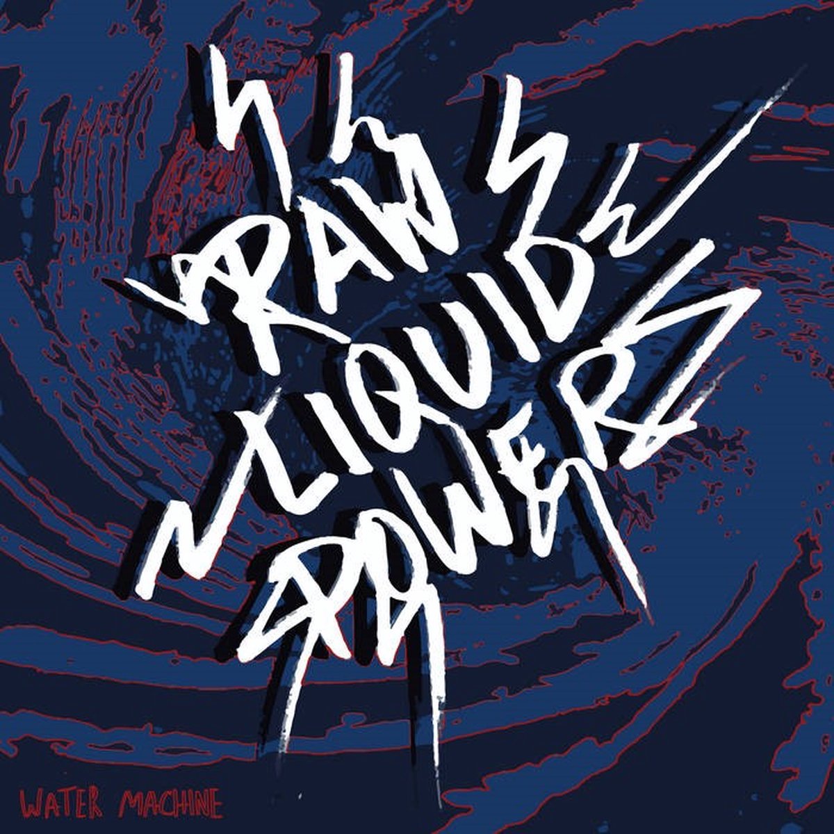Water Machine - Raw Liquid Power (7" Single) (Limited Edition) (Coloured Vinyl)