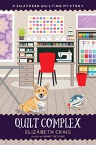 A Southern Quilting Mystery 19 - Quilt Complex