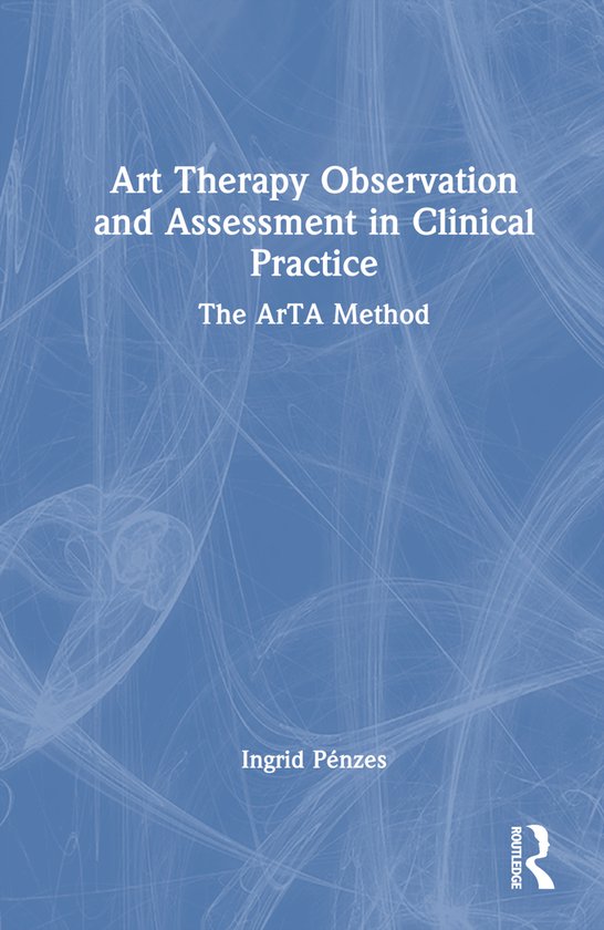 Art Therapy Observation and Assessment in Clinical Practice - cover