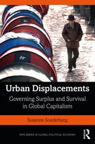 RIPE Series in Global Political Economy- Urban Displacements