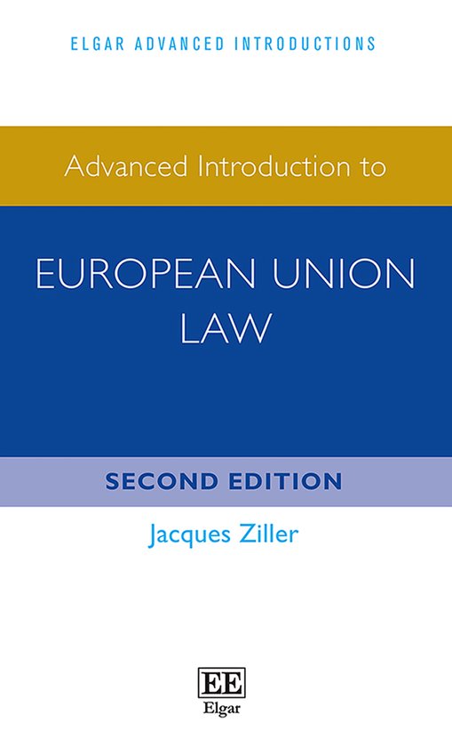 Elgar Advanced Introductions series- Advanced Introduction to European Union Law