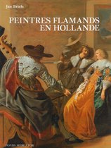 Peintres flamands hollande 1585-1630 - Briels