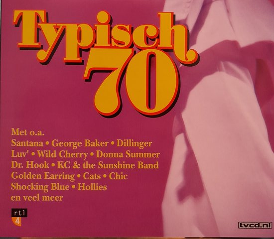 Typisch '70 - De Beste Hits Uit De Jaren 70 - Dubbel Cd - Santana, Shocking Blue, George Baker, The Cats, The Hollies, Golden Earring, Teach in, Donna Summer - Onbekend