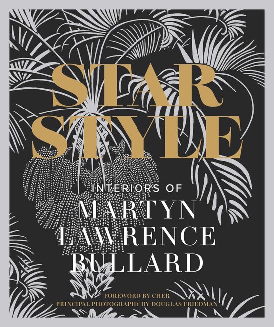Star Style: Interiors of Martyn Lawrence Bullard - cover