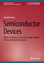 Synthesis Lectures on Engineering, Science, and Technology- Semiconductor Devices