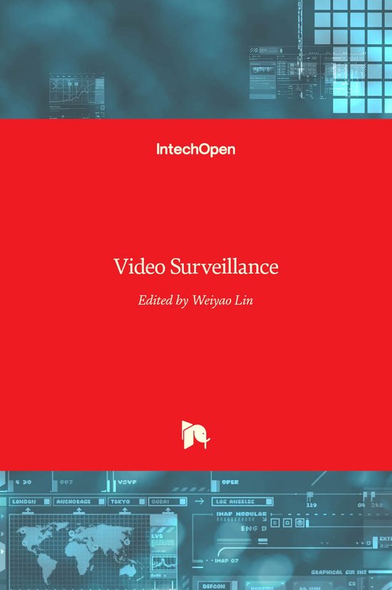 Video Surveillance | 9789533074368 | Weiyao Lin | Boeken | bol