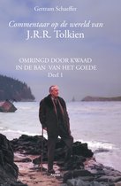 Commentaar op de wereld van J.R.R. Tolkien 1 - Commentaar op de wereld van J.R.R. Tolkien