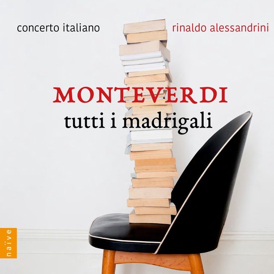 Concerto Italiano, Rinaldo Alessandrini - Monteverdi Tutti I Madrigali (Complete) (11 CD)