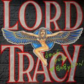 Lord Tracy - Deaf Gods Of Babylon (CD)