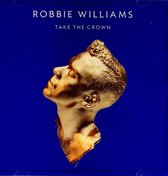 Robbie Williams: Take The Crown (PL) [CD]
