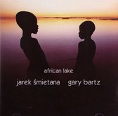 Jarosław Śmietana & Gary Bartz: African Lake [CD]