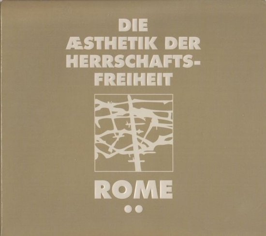 Rome - Die Aesthetik Der Herrschaftsfreiheit 2 (CD | LP)