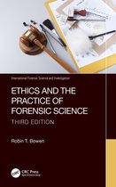 International Forensic Science and Investigation- Ethics and the Practice of Forensic Science