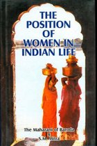 The Position of Women in Indian Life
