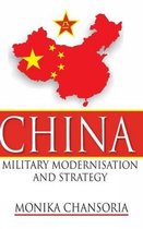 China Military Modernisation and Strategy