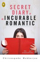 Secret Diary of An Incurable Romantic