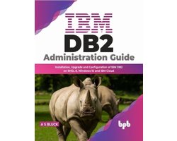 IBM DB2 Administration Guide