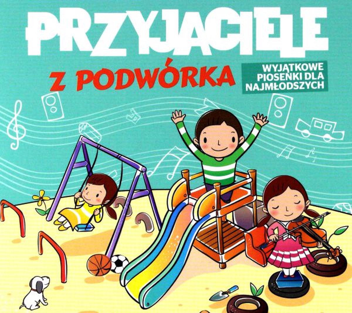Przyjaciele z Podwórka: Wyjątkowe Piosenki Dla Najmłodszych [CD]