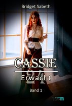 CASSIE 1 - CASSIE: VIERUNDZWANZIG - ERWACHT!