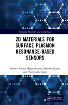 Emerging Materials and Technologies- 2D Materials for Surface Plasmon Resonance-based Sensors