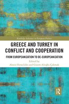 Routledge Advances in European Politics- Greece and Turkey in Conflict and Cooperation