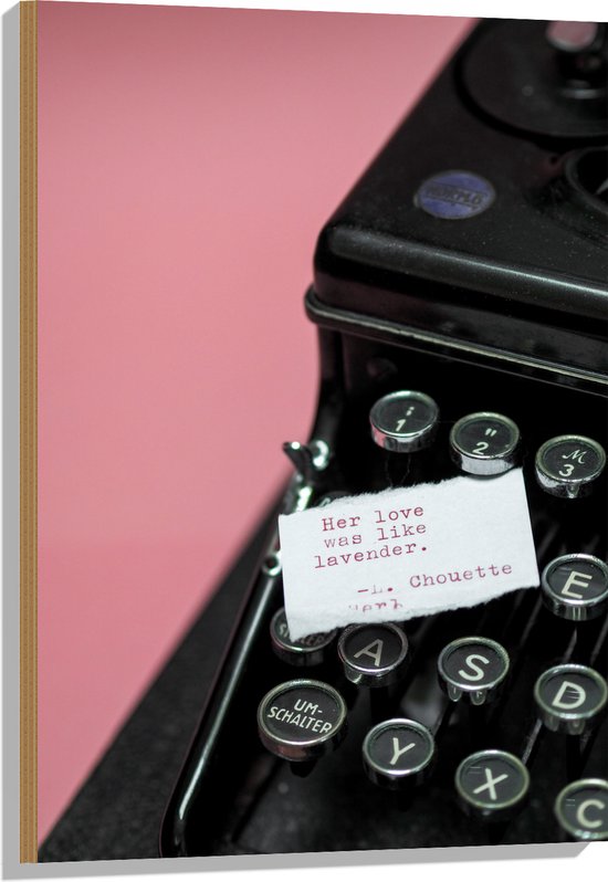 Hout - Quote op Wit Papier Liggend op Zwarte Vintage Typemachine op Roze Achtergrond - 60x90 cm - 9 mm dik - Foto op Hout (Met Ophangsysteem)