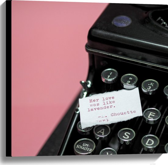 Canvas - Quote op Wit Papier Liggend op Zwarte Vintage Typemachine op Roze Achtergrond - 60x60 cm Foto op Canvas Schilderij (Wanddecoratie op Canvas)