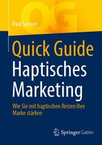 Quick Guide - Quick Guide Haptisches Marketing