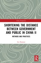 China Perspectives- Shortening the Distance between Government and Public in China II