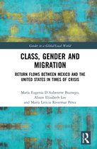 Gender in a Global/Local World- Class, Gender and Migration
