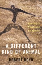 A Different Kind of Animal – How Culture Transformed Our Species