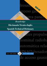 Routledge Bilingual Specialist Dictionaries- Routledge Spanish Technical Dictionary Diccionario tecnico inges