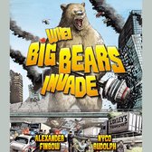 When Big Bears Invade