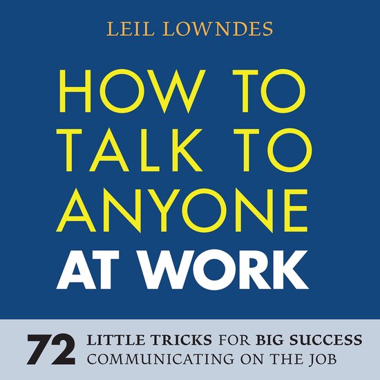 How to Talk to Anyone at Work - cover