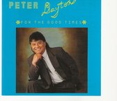Peter Layton - For The Good Times