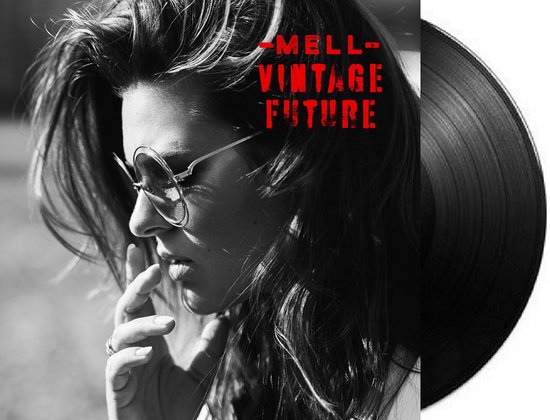 Mell & Vintage Future - Mell & Vintage Future (LP)