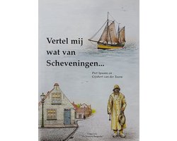 Omslag van Vertel mij wat van Scheveningen...