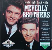 Everly Brothers - Walk right back with