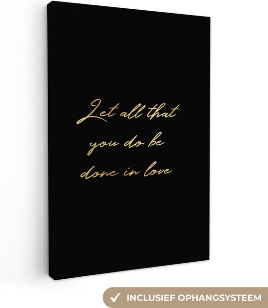 Canvas Schilderij Quotes - Liefde - Goud - Zwart - 60x90 cm - Wanddecoratie