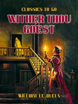 Classics To Go - Wither Thou Goest