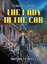 Classics To Go - The Lady in the Car
