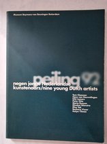 Peiling 92: negen jonge Nederlandse kunstenaars / nine young Dutch artists
