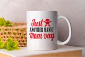 Mok Just Another Manic Mom Day - MomLife - Gift - Cadeau - MommyLove - SuperMom - SuperMom - Moederliefde - MamaTijd - MoederLeven - MamaTrots