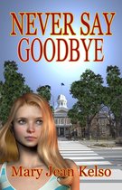 Lynne Garrett Series 2 - Never Say Goodbye