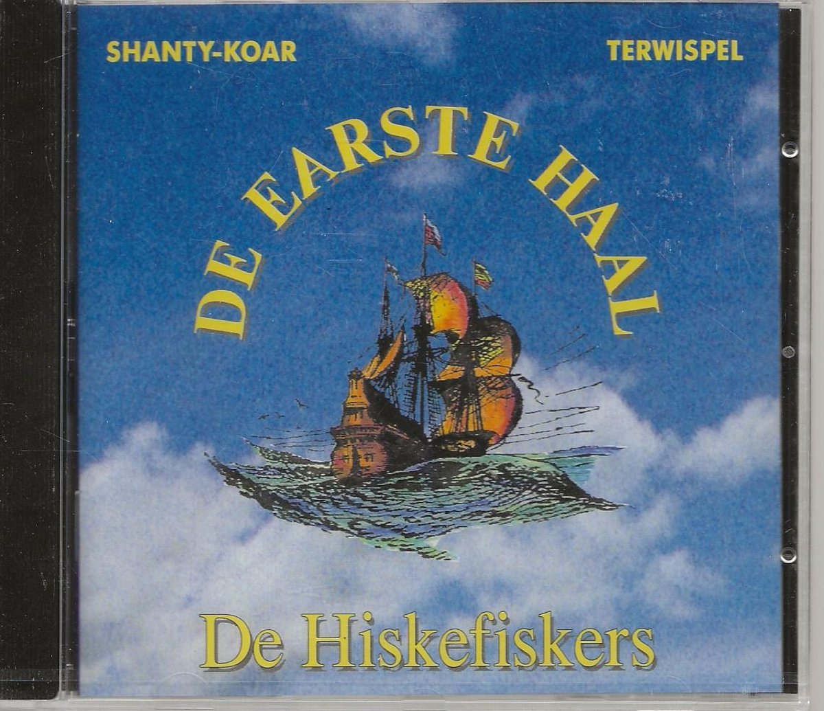 De Hiskefiskers - De Earste Haal