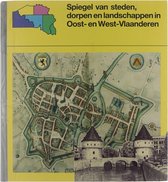 Spiegel van steden, dorpen en landschappen in Oost- en West-Vlaanderen