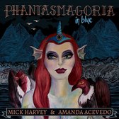 Mick Harvey & Amanda Acevedo - Phantasmagoria In Blue (CD)