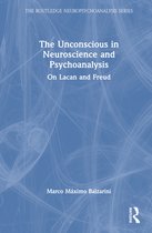 The Routledge Neuropsychoanalysis Series-The Unconscious in Neuroscience and Psychoanalysis