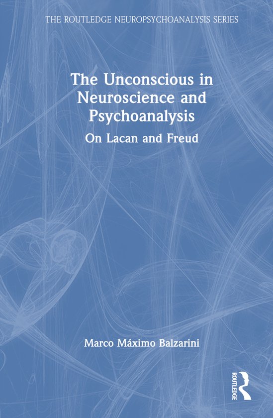 The Routledge Neuropsychoanalysis Series-The Unconscious in  ... - cover