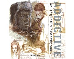 Addictive - An Artist's Sketchbook